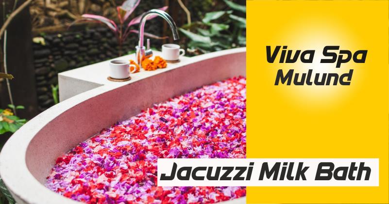 Jacuzzi Milk Bath in Mulund